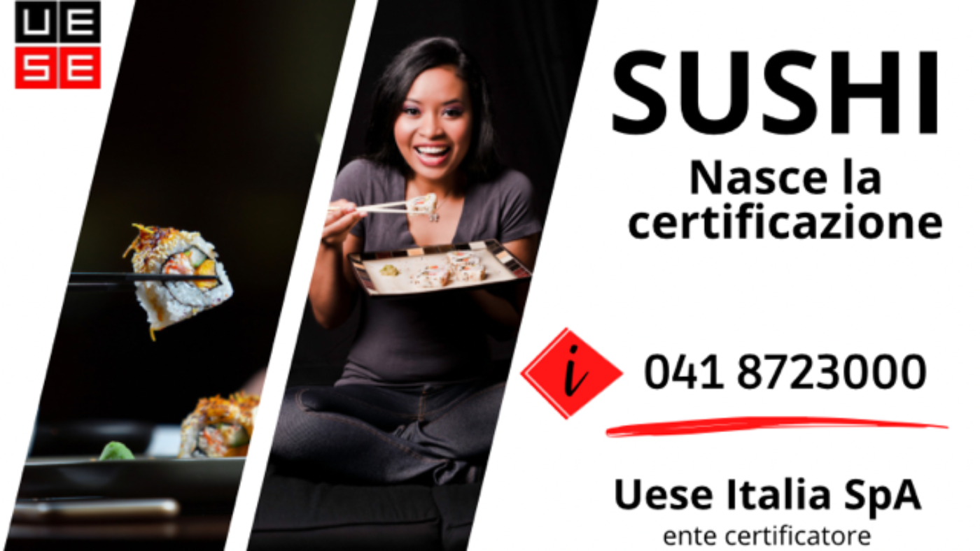 Sushi : arriva la patente da parte di UESE ITALIA S.p.A . Un bollino di qualità certificherà il prodotto e il lavoro di chi lo prepara
