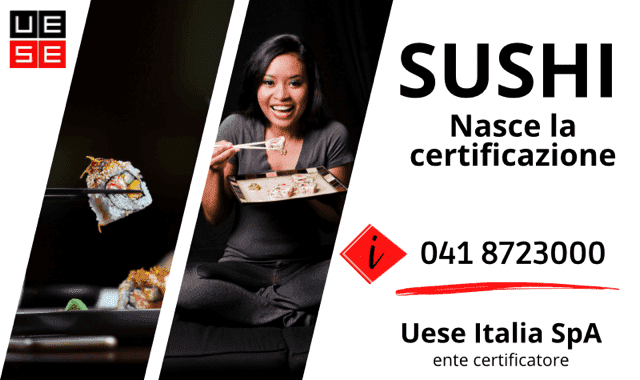 Sushi : arriva la patente da parte di UESE ITALIA S.p.A . Un bollino di qualità certificherà il prodotto e il lavoro di chi lo prepara